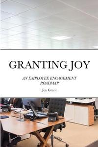 Granting Joy di Joy Grant edito da LULU PR