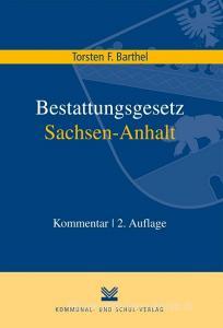 Bestattungsgesetz Des Landes Sachsen-Anhalt (BestattG LSA) Di Torsten F ...