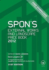 Spon's External Works And Landscape Price Book di #Davis Langdon edito da Taylor & Francis Ltd
