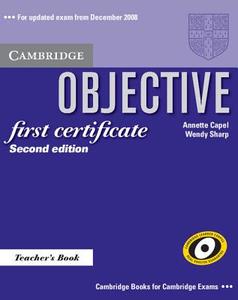 Objective First Certificate Teacher's Book di Annette Capel, Wendy Sharp edito da Cambridge University Press