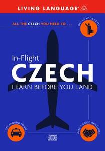 In-flight Czech di Living Language edito da Random House Usa Inc
