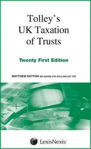 Tolley's Uk Taxation Of Trusts di Matthew Hutton edito da Lexisnexis Uk