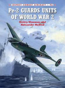 Pe-2 Guards Units of World War 2 di Dmitriy Khazanov, Aleksander Medved edito da Bloomsbury Publishing PLC