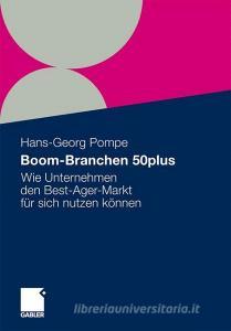 Boom-Branchen 50plus edito da Gabler Verlag