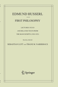 First Philosophy di Edmund Husserl edito da Springer Netherlands