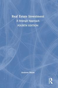 Real Estate Investment di Andrew Baum edito da Taylor & Francis Ltd
