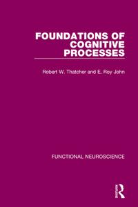 Functional Neuroscience di E. Roy John, Robert W. Thatcher, Thalia Harmony edito da Taylor & Francis Ltd