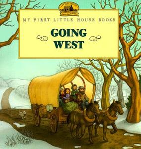 Going West di Laura Ingalls Wilder edito da TURTLEBACK BOOKS