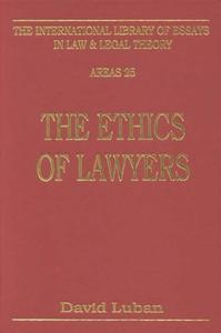 The Ethics of Lawyers di David Luban edito da NEW YORK UNIV PR