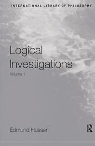 Logical Investigations Volume 1 di Edmund Husserl edito da ROUTLEDGE