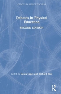 Debates In Physical Education edito da Taylor & Francis Ltd