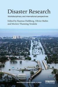 Disaster Research: Multidisciplinary and International Perspectives edito da ROUTLEDGE