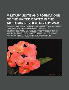 Military Units And Formations Of The Uni di Books Llc edito da Books LLC, Wiki Series