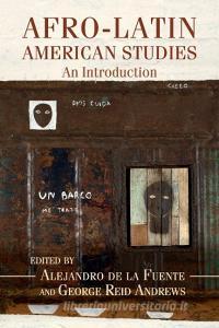 Afro-Latin American Studies edito da Cambridge University Press