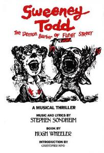 Sweeney Todd: The Demon Barber of Fleet Street di Hugh Wheeler, Stephen Sondheim edito da APPLAUSE THEATRE BOOKS