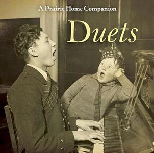 A Prairie Home Companion Duets di Garrison Keillor edito da HighBridge Audio