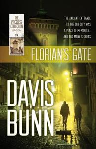 Florian's Gate di Davis Bunn edito da HENDRICKSON PUBL
