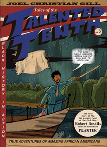 Robert Smalls, Volume 3: Tales of the Talented Tenth di Joel Christian Gill edito da FULCRUM PUB