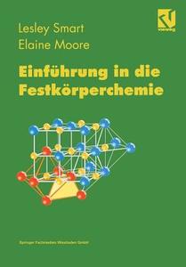 Einführung in die Festkörperchemie di Elaine Moore, Lesley Smart edito da Springer Berlin Heidelberg
