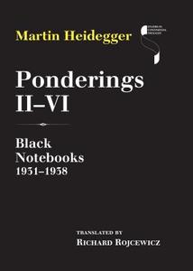 Ponderings II-VI di Martin Heidegger edito da Indiana University Press (IPS)