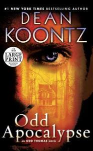 Odd Apocalypse di Dean R. Koontz edito da Random House Large Print Publishing