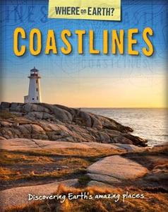 The Where on Earth? Book of: Coastlines di Susie Brooks edito da Hachette Children's Group