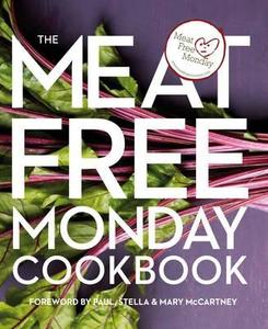 The Meat Free Monday Cookbook di Paul McCartney edito da Kyle Books