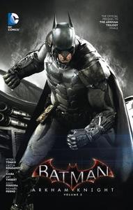 Batman Arkham Knight Vol. 2 di Peter Tomasi edito da Dc Comics