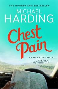 Chest Pain di Michael Harding edito da Hachette Books Ireland