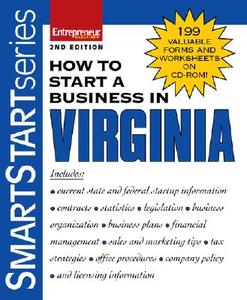 How to Start a Business in Virginia [With 199 Valuable Forms & Worksheets on CDROM] di Entrepreneur Press edito da Entrepreneur Press