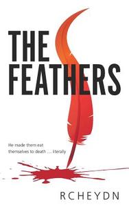 The Feathers di rcheydn edito da New Generation Publishing
