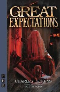 Great Expectations (stage version) di Charles Dickens edito da Nick Hern Books