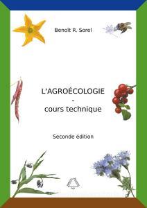 L'agroécologie - Cours Technique di Benoît R. Sorel edito da Books on Demand
