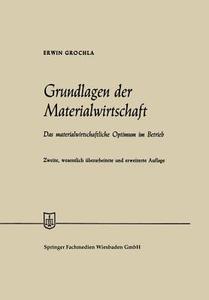 Grundlagen der Materialwirtschaft di Erwin Grochla edito da Gabler Verlag