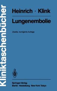 Lungenembolie di F. Heinrich, K. Klink edito da Springer Berlin Heidelberg