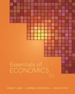 Essentials of Economics + Connect Plus di Brue Stanley, McConnell Campbell, Flynn Sean edito da Irwin/McGraw-Hill