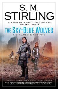 The Sky-Blue Wolves di S. M. Stirling edito da ACE