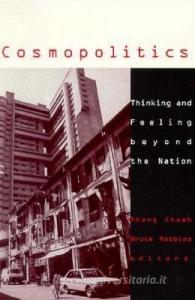 Cosmopolitics di Pheng Cheah edito da University of Minnesota Press