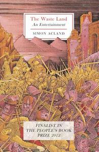 The Waste Land di Simon Acland edito da Beaufort Books