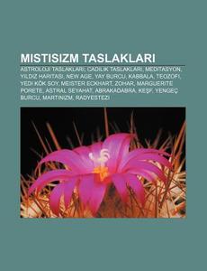 Mistisizm Taslaklari: Astroloji Taslakla di Kaynak Wikipedia edito da Books LLC, Wiki Series