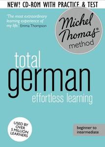 Total German Foundation Course: Learn German With The Michel Thomas Method) di Michel Thomas edito da Hodder & Stoughton General Division