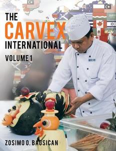 The Carvex International di Zosimo O. Bagsican edito da Partridge Singapore