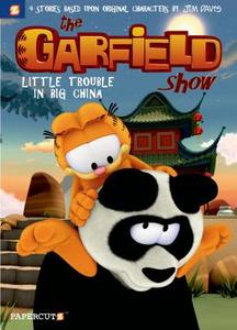 Garfield Show #4: Little Trouble In Big China, The di Cedric Michiels, Jim Davis edito da Papercutz