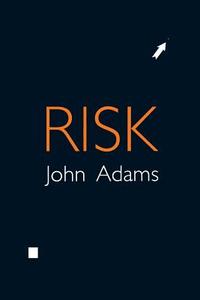 Risk di John Adams edito da Routledge