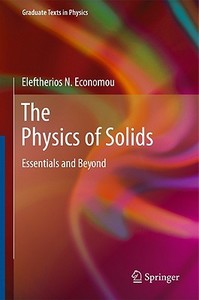 The Physics of Solids di Eleftherios N. Economou edito da Springer Berlin Heidelberg
