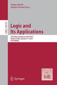 Logic and Its Applications edito da Springer Berlin Heidelberg