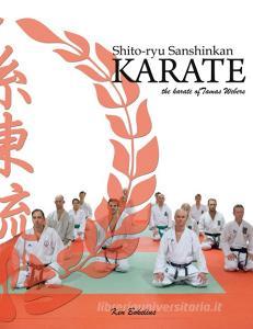 Shito ryu Sanshinkan Karate di Ken Bokelius edito da Books on Demand