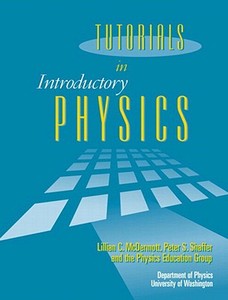 Tutorials in Introductory Physics and Homework Package di Lillian C. McDermott, Peter S. Shaffer edito da Pearson