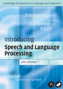 Introducing Speech and Language Processing di John Coleman edito da Cambridge University Press