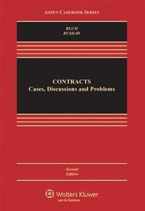 Contracts: Cases, Discussion, and Problems di Brian A. Blum, Amy C. Bushaw edito da Aspen Publishers